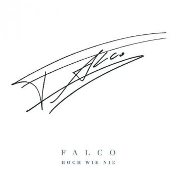 Falco It's All over Now, Baby Blue - Rough Mix