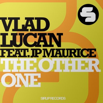Vlad Lucan feat. Jp Maurice The Other One - Original Mix
