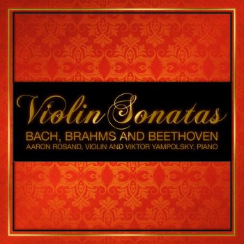 Aaron Rosand, Eileen Flissler Sonata No. 9 in A Major for Violin and Piano, Op. 47, "Kreutzer Sonata": II. Andante con variazoni