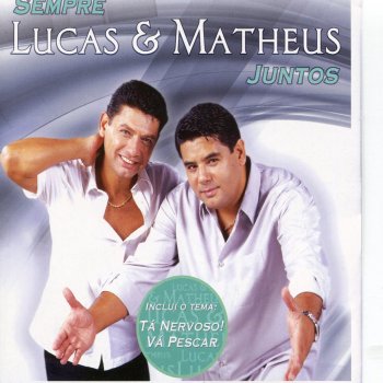 Lucas & Matheus Ainda É Tempo