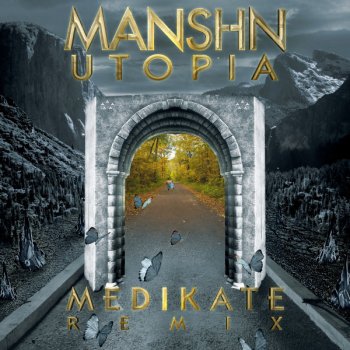 MANSHN feat. Medikate UTOPIA - Medikate Remix