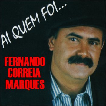 Fernando Correia Marques Não Há Como o 1º Amor