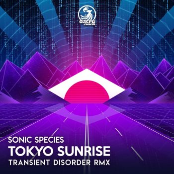 Sonic Species feat. Transient Disorder Tokyo Sunrise - Transient Disorder Remix