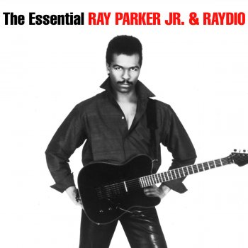 Ray Parker, Jr. feat. Raydio You Can't Change That
