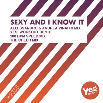 MC Joe & The Vanillas Sexy and I Know It (Alessandro & Andrea Vinai Remix)