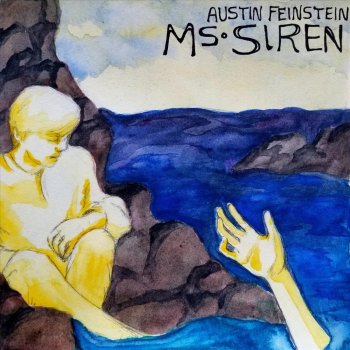 Austin Feinstein Ms. Siren