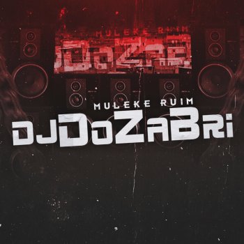 DJ Dozabri Beat Montagem do Berimbau