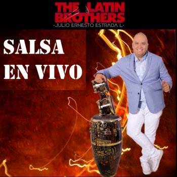The Latin Brothers Dime Que Pasó (En Vivo)