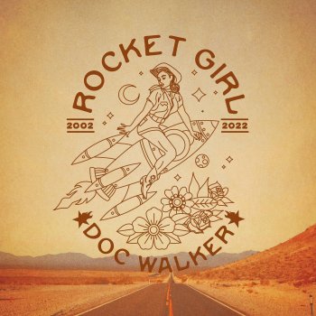 Doc Walker Rocket Girl (2022 Mix)