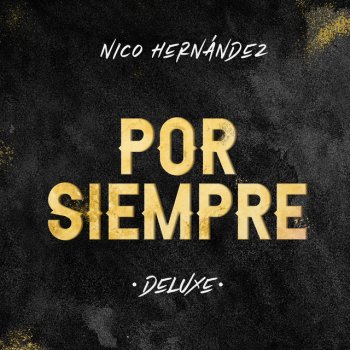Nico Hernández Nunca Voy A Olvidarte - Bonus Track