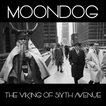 Moondog All Is Loneliness (Remastered 2019)