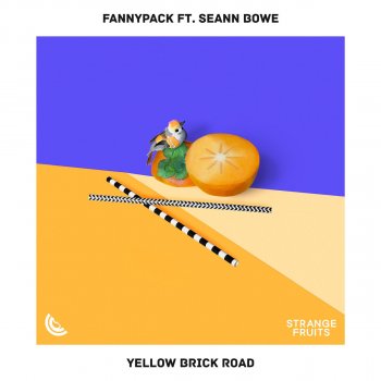 FANNYPACK feat. Seann Bowe Yellow Brick Road