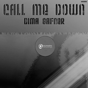 Dima Gafner feat. Bias-Cut Call Me Down - Bias-Cut Remix