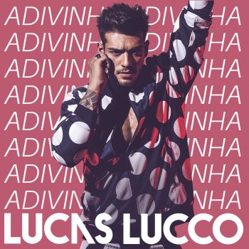 Lucas Lucco Adivinha