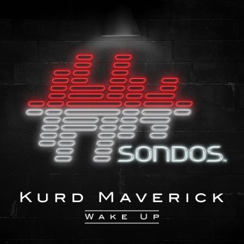 Kurd Maverick Wake Up