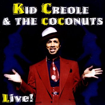 Kid Creole And The Coconuts Don't Take My Coconuts