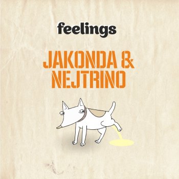 JAKONDA & NEJTRINO Feelings