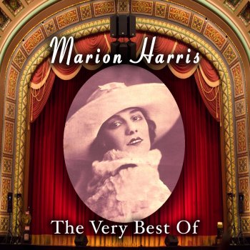 Marion Harris Nobody Lied When They Said That I Cried Over You