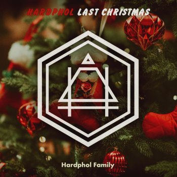 Hardphol Last Christmas