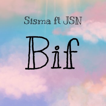 Sisma Bif (feat. Jsn)
