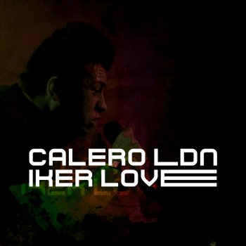Calero LDN Iker Love