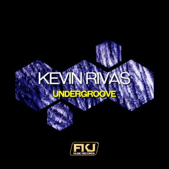 Kevin Rivas Undergroove