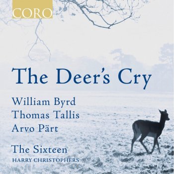 Arvo Pärt, The Sixteen & Harry Christophers The Deer’s Cry