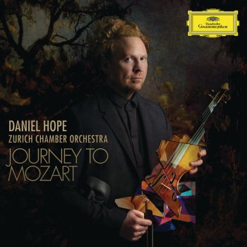 Franz Joseph Haydn feat. Daniel Hope & Zurich Chamber Orchestra Concerto For Violin And Orchestra In G Major, Hob. VIIa:4: 3. Allegro