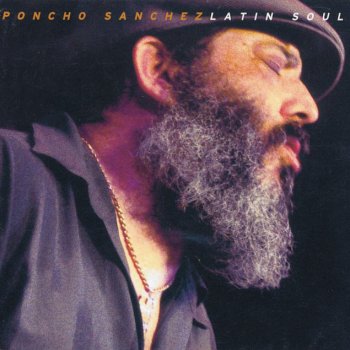 Poncho Sanchez Listen Here/Cold Duck Time - Medley / Live At The Conga Room, Los Angeles, CA, USA / 1999