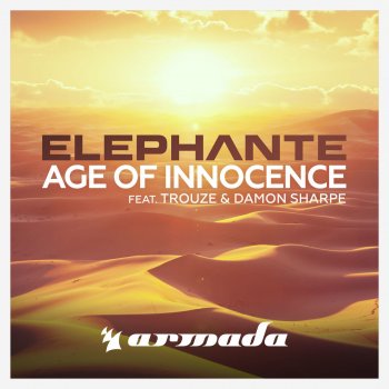 Elephante, Trouze & Damon Sharpe Age of Innocence (feat. Trouze & Damon Sharpe) [Extended Mix]