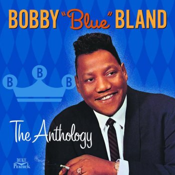 Bobby “Blue” Bland These Hands (Small But Mighty)
