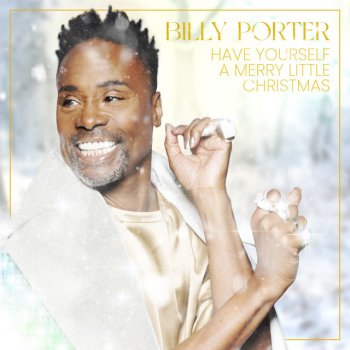 Billy Porter Have Yourself A Merry Little Christmas