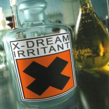 X-Dream Irritant