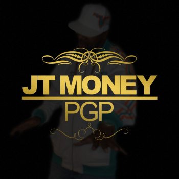 JT Money The Lick