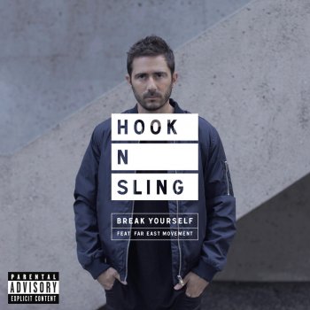 Hook N Sling feat. Far East Movement Break Yourself
