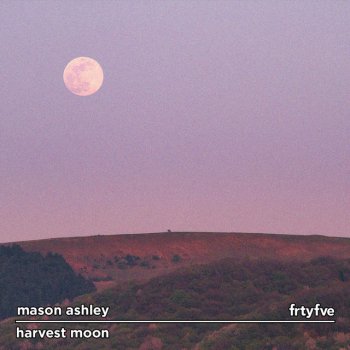 Mason Ashley Harvest Moon