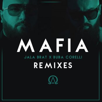 Jala Brat feat. Buba Corelli Mafia (DJ SILA Remix)
