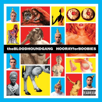 Bloodhound Gang The Bad Touch (The K.M.F.D.M. Mix)