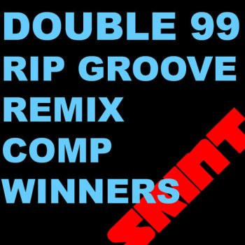Double 99 Ripgroove (original mix)