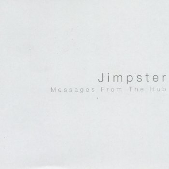 Jimpster You Are...