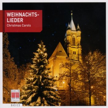 Peter Schreier, Thomanerchor Leipzig, Staatskapelle Dresden & Hans-Joachim Rotzsch Stille Nacht, heilige Nacht
