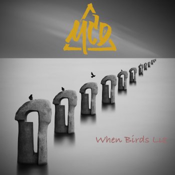 MCD When Birds Lie (feat. Eleftheria Lanari)