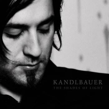 Daniel Kandlbauer The Light Is Shining On You