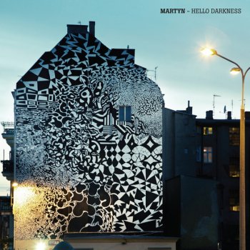 Martyn Hello Darkness (Radio Edit)
