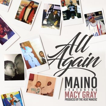 Maino feat. Macy Gray All Again