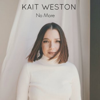 Kait Weston No More (Acoustic Version)