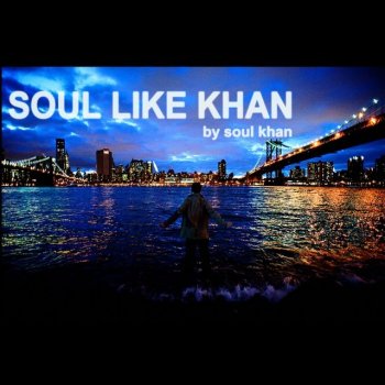 Soul Khan Invisible Hand