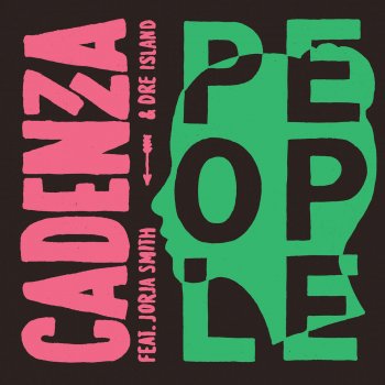Cadenza feat. Jorja Smith & Dre Island People