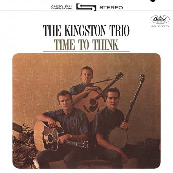 The Kingston Trio If You Don't Look Around