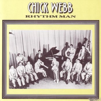 Chick Webb Why Should I Beg for Love